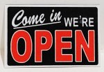 (image for) Come In We are Open - Laminated Sign - Black