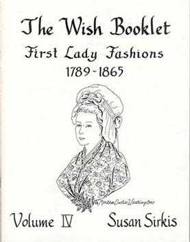 (image for) Wish Booklet #4 First Lady Fashions 1789